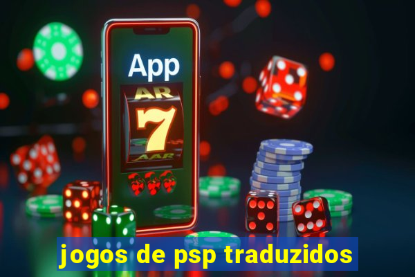 jogos de psp traduzidos